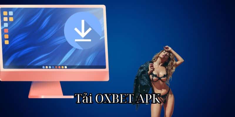 Tải OXBET APK