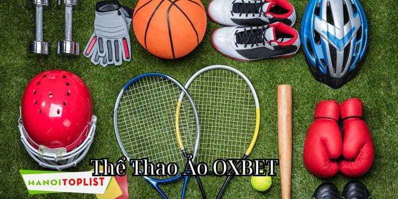 Thể Thao Ảo OXBET