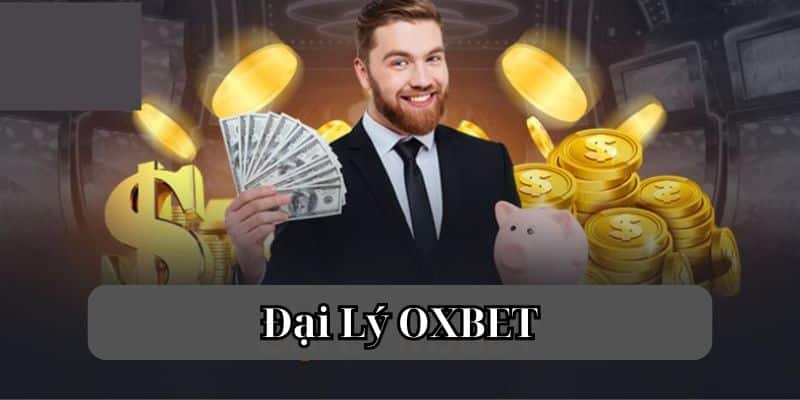 Đại Lý OXBET